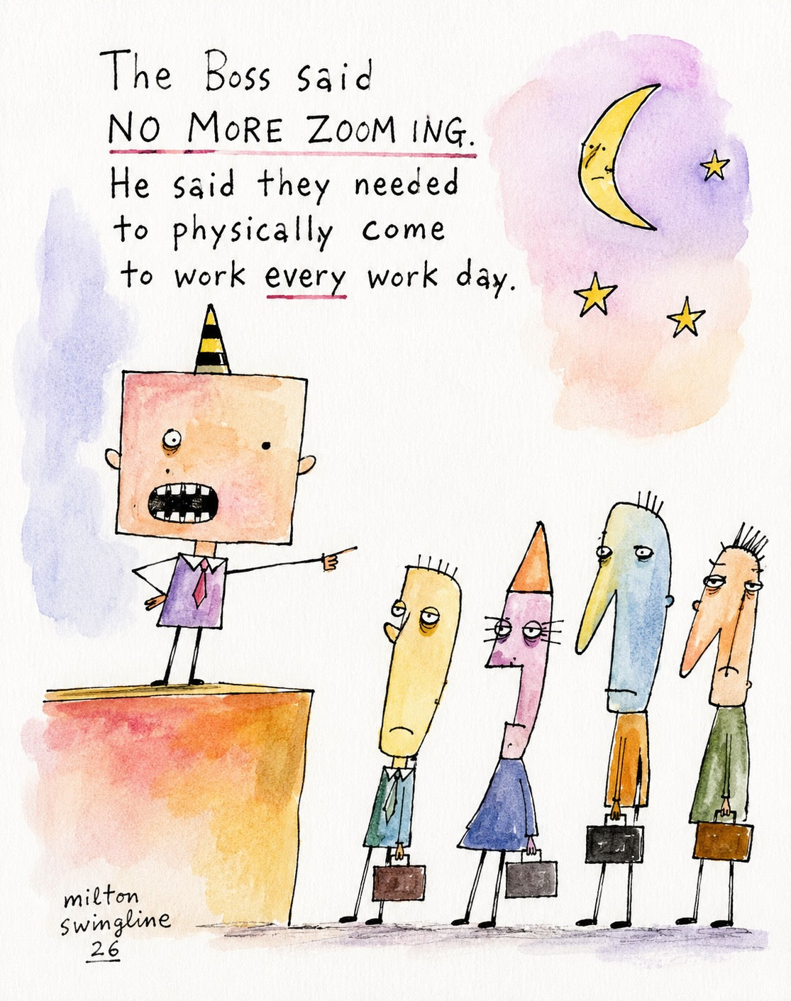 No More Zooming — Milton Swingline