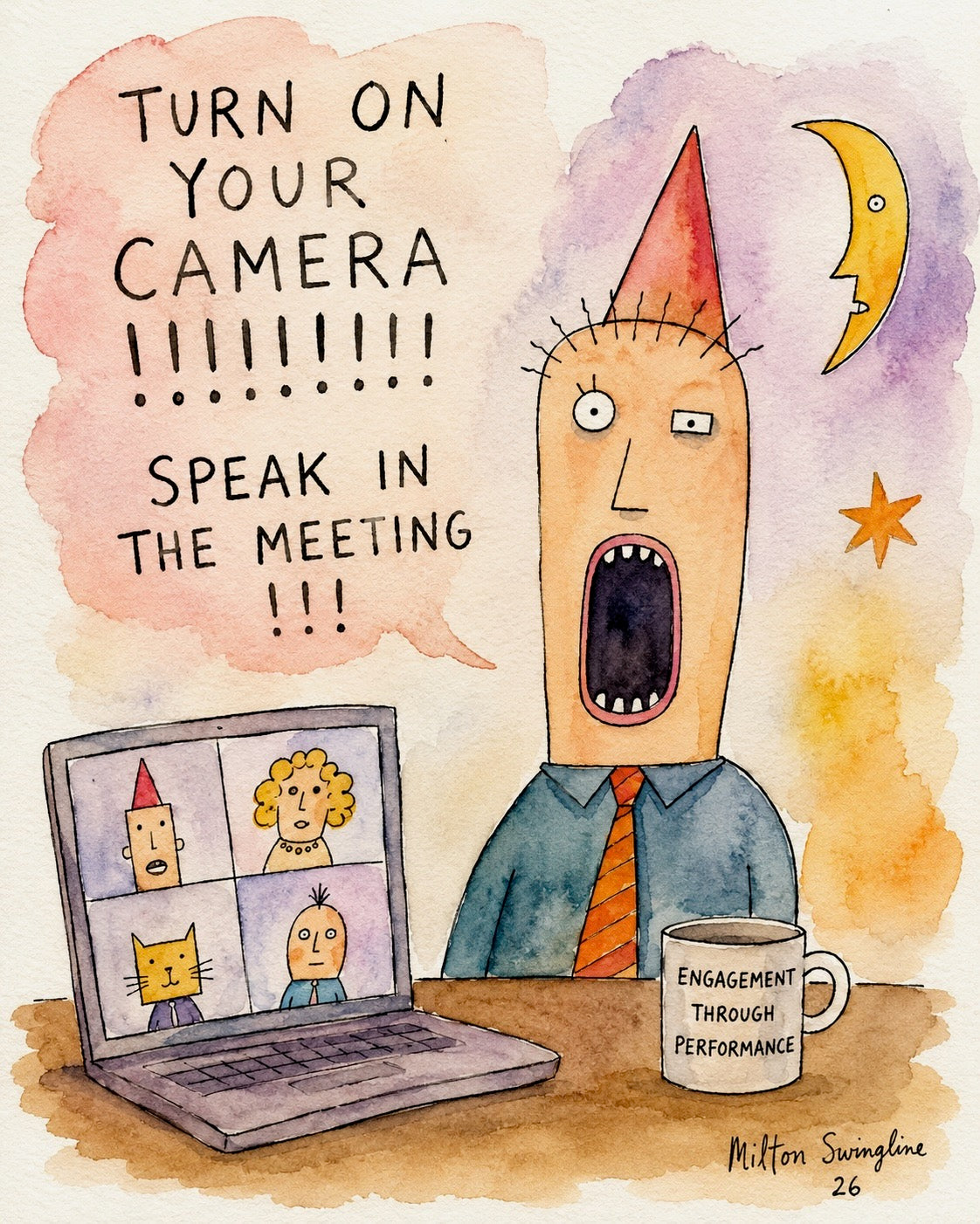 Turn On Your Camera — Milton Swingline